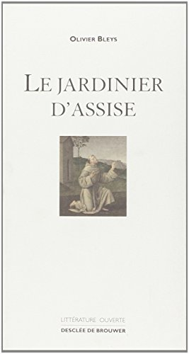 Le jardinier d'Assise