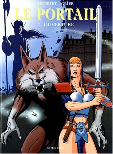 Le portail. Vol. 1. Ouverture