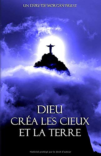 Dieu créa les Cieux et la Terre