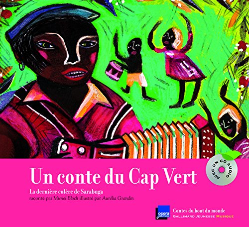 Un conte du Cap-Vert : la dernière colère de Sarabuga