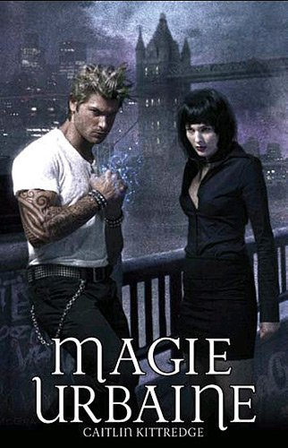 Les ténèbres de Londres. Vol. 1. Magie urbaine