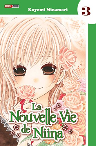 La nouvelle vie de Niina. Vol. 3