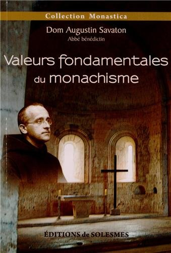 Valeurs fondamentales du monachisme