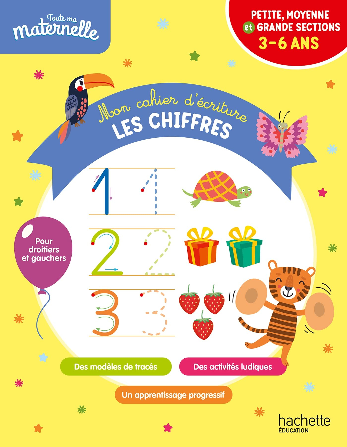 Les chiffres : mon cahier d'écriture : petite, moyenne et grande section, 3-6 ans