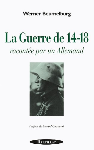La guerre de 14-18 racontée par un Allemand
