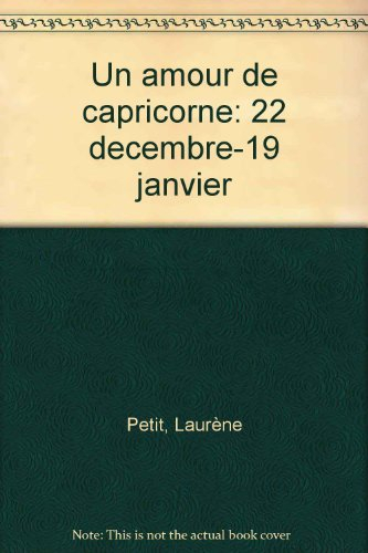 Un Amour de Capricorne