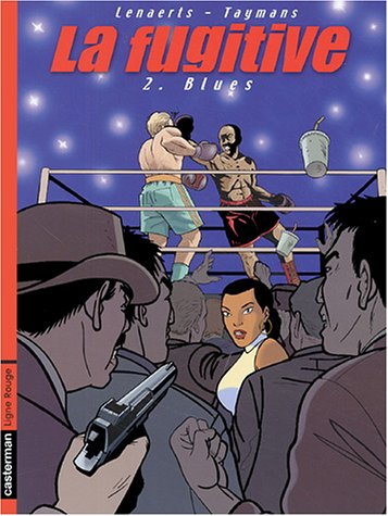 La fugitive. Vol. 2. Blues