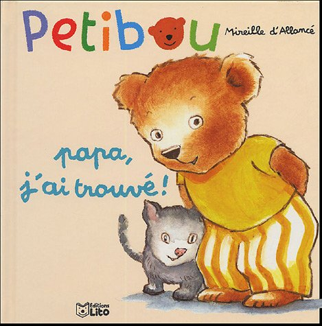 Petibou. Vol. 6. Papa, j'ai trouvé !