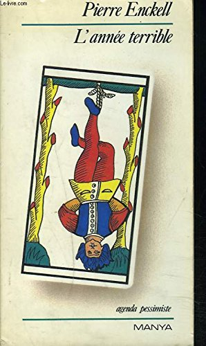 L'Année terrible : agenda pessimiste