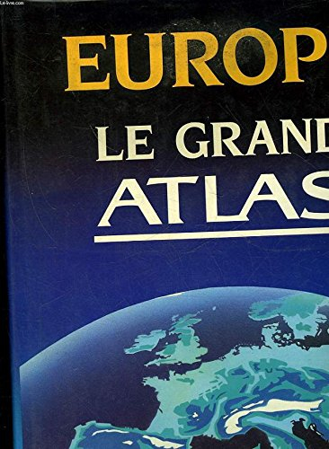 Europe, le grand atlas