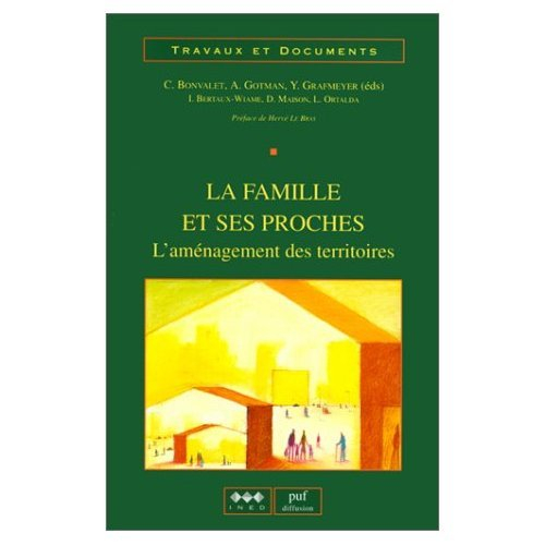 La famille et ses proches : l'aménagement des territoires
