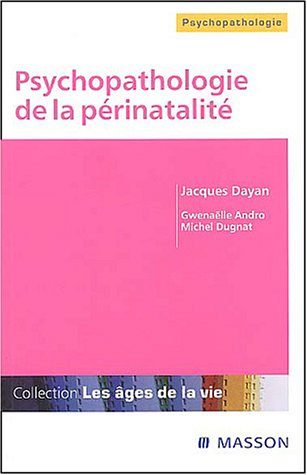 Psychopathologie de la périnatalité