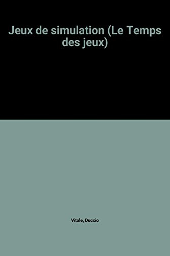 jeux de simulation (le temps des jeux)
