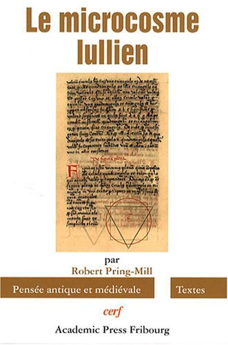 Le microcosme lullien : introduction à la pensée de Ramon Lulle
