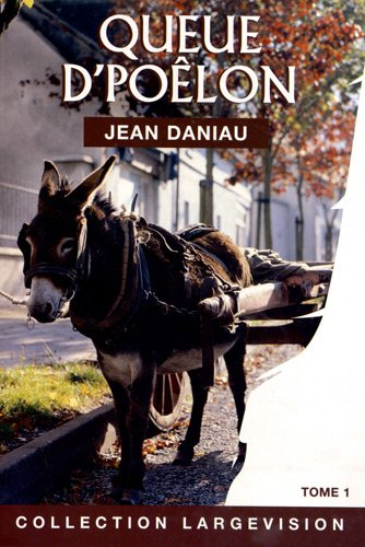 Queue d'poêlon. Vol. 1