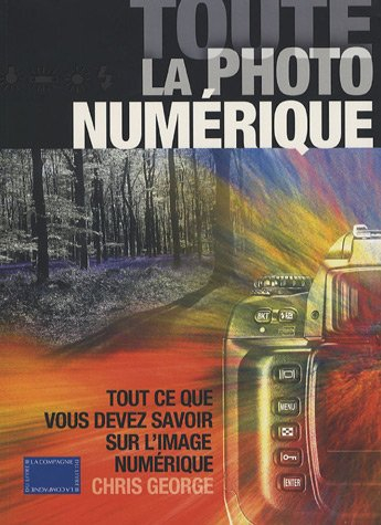 Toute la photo numérique