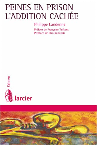 Peines en prison : l'addition cachée