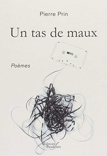 Un tas de maux