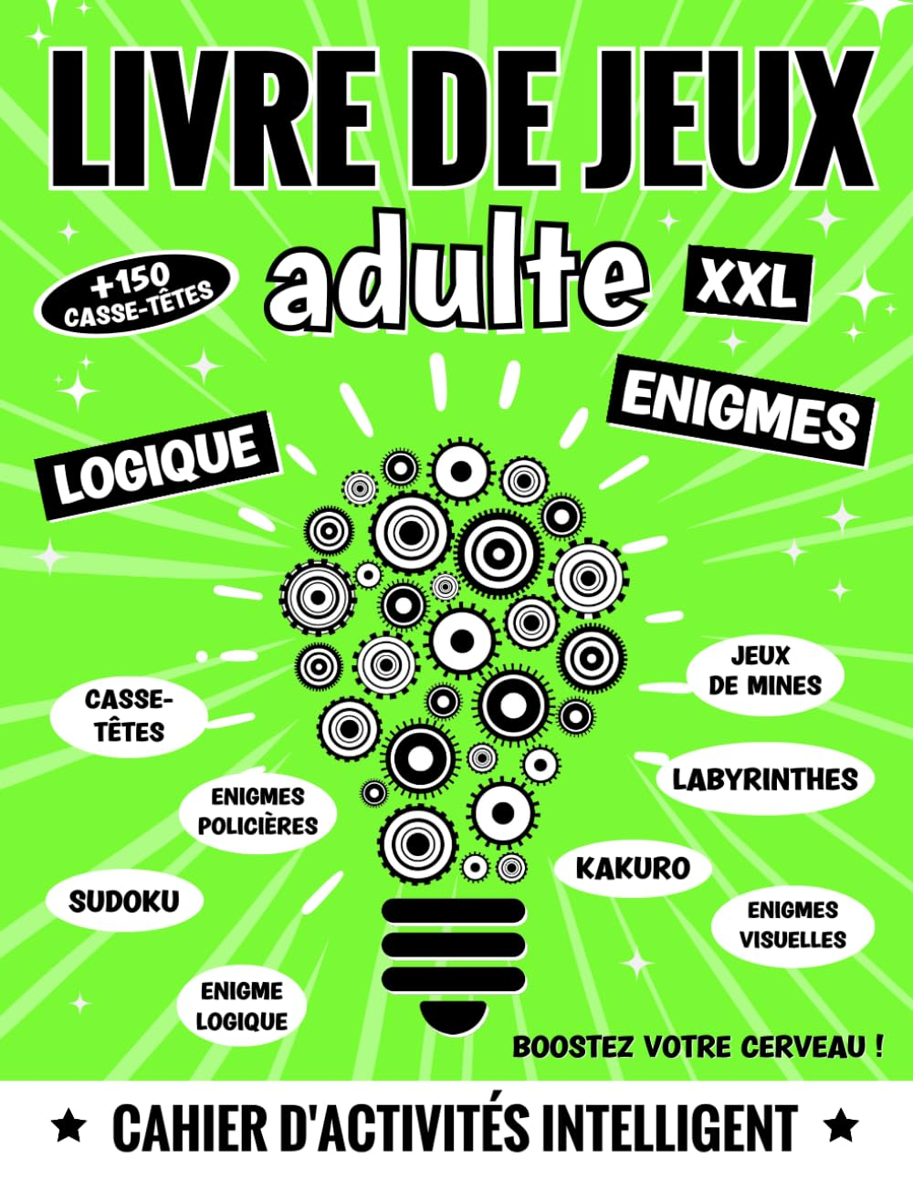 livre de jeux adulte XXL: + 150 énigmes, casse-têtes et jeux de logique : enquêtes policières, suite