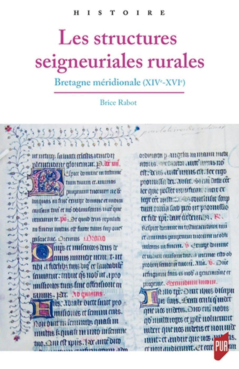 Les structures seigneuriales rurales : Bretagne méridionale (XIVe-XVIe)