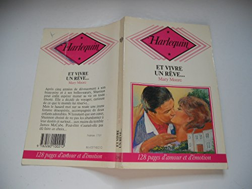 et vivre un rêve : collection : harlequin n, cp3