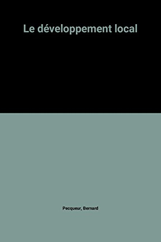 Le développement local : mode ou modèle ?