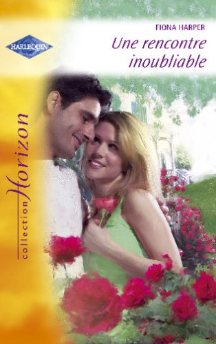 Une rencontre inoubliable