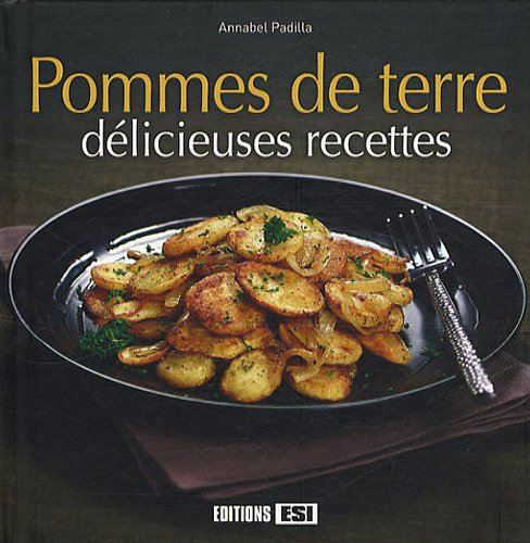 Pommes de terre : délicieuses recettes