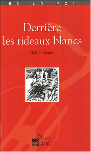 Derrière les rideaux blancs