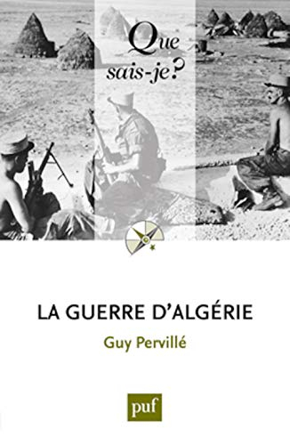 La guerre d'Algérie : 1954-1962