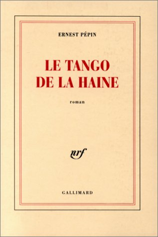 Le tango de la haine
