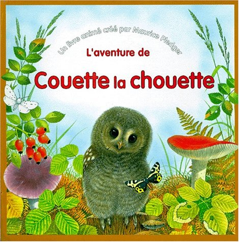 L'aventure de Couette la chouette : un livre animé