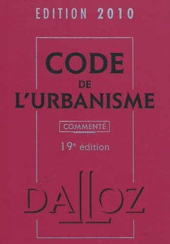 Code de l'urbanisme commenté 2010