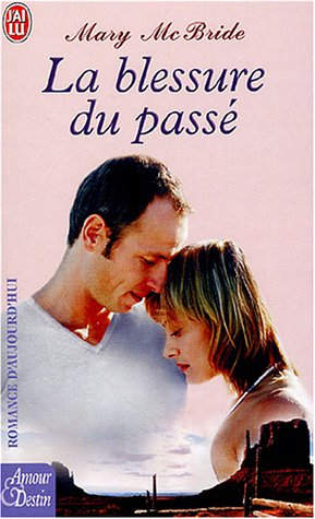 La blessure du passé