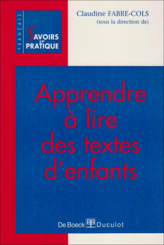 Apprendre à lire des textes d'enfants