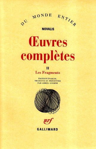 Oeuvres complètes. Vol. 2. Les fragments