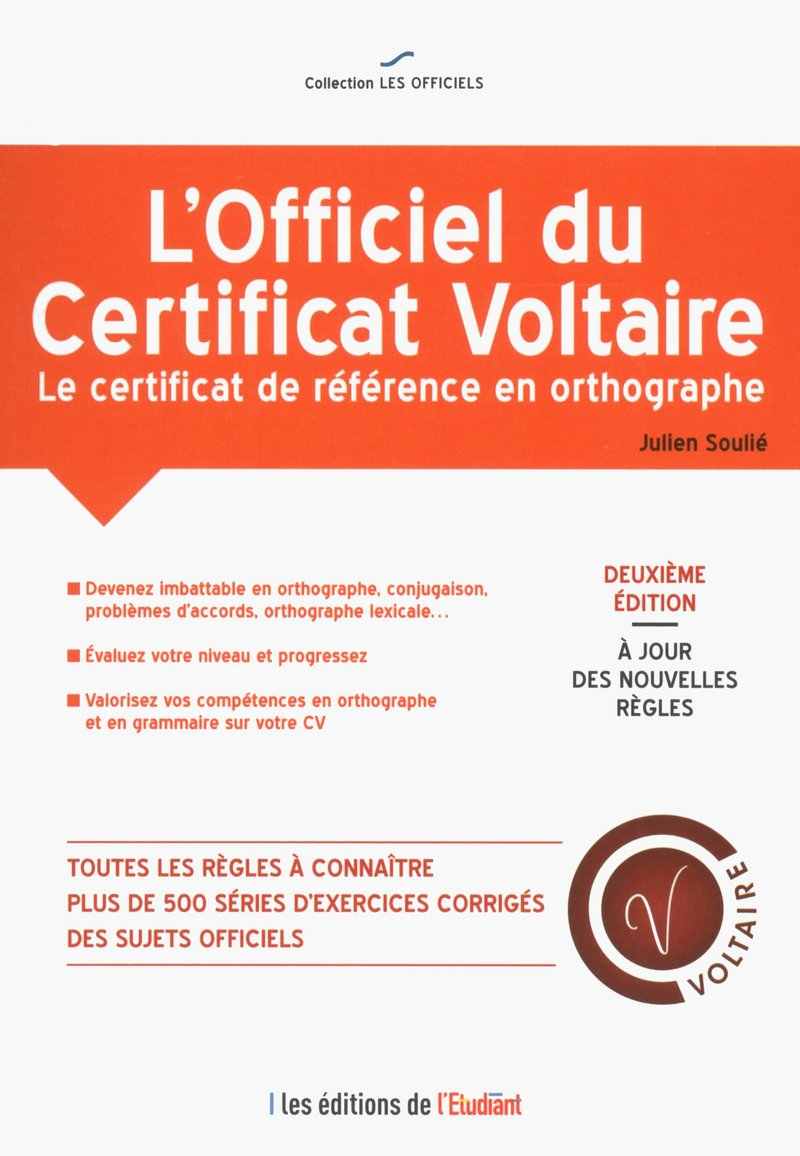 L'officiel du certificat Voltaire : le certificat de référence en orthographe