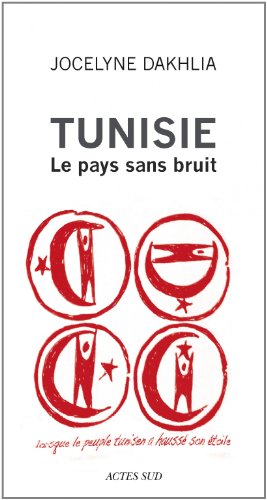 Tunisie : le pays sans bruit