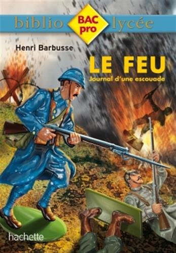 Le feu : journal d'une escouade