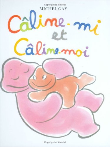 Câline-mi et Câline-moi