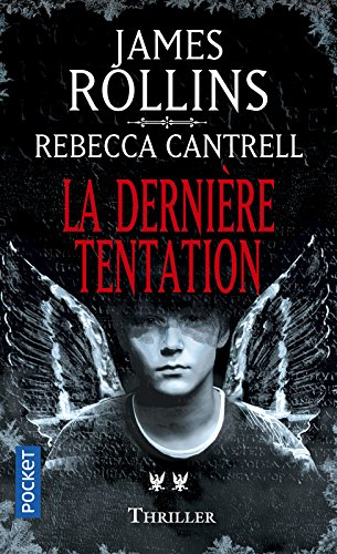 L'ordre des sanguinistes. Vol. 2. La dernière tentation