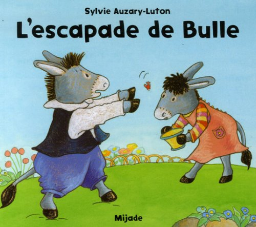 L'escapade de Bulle