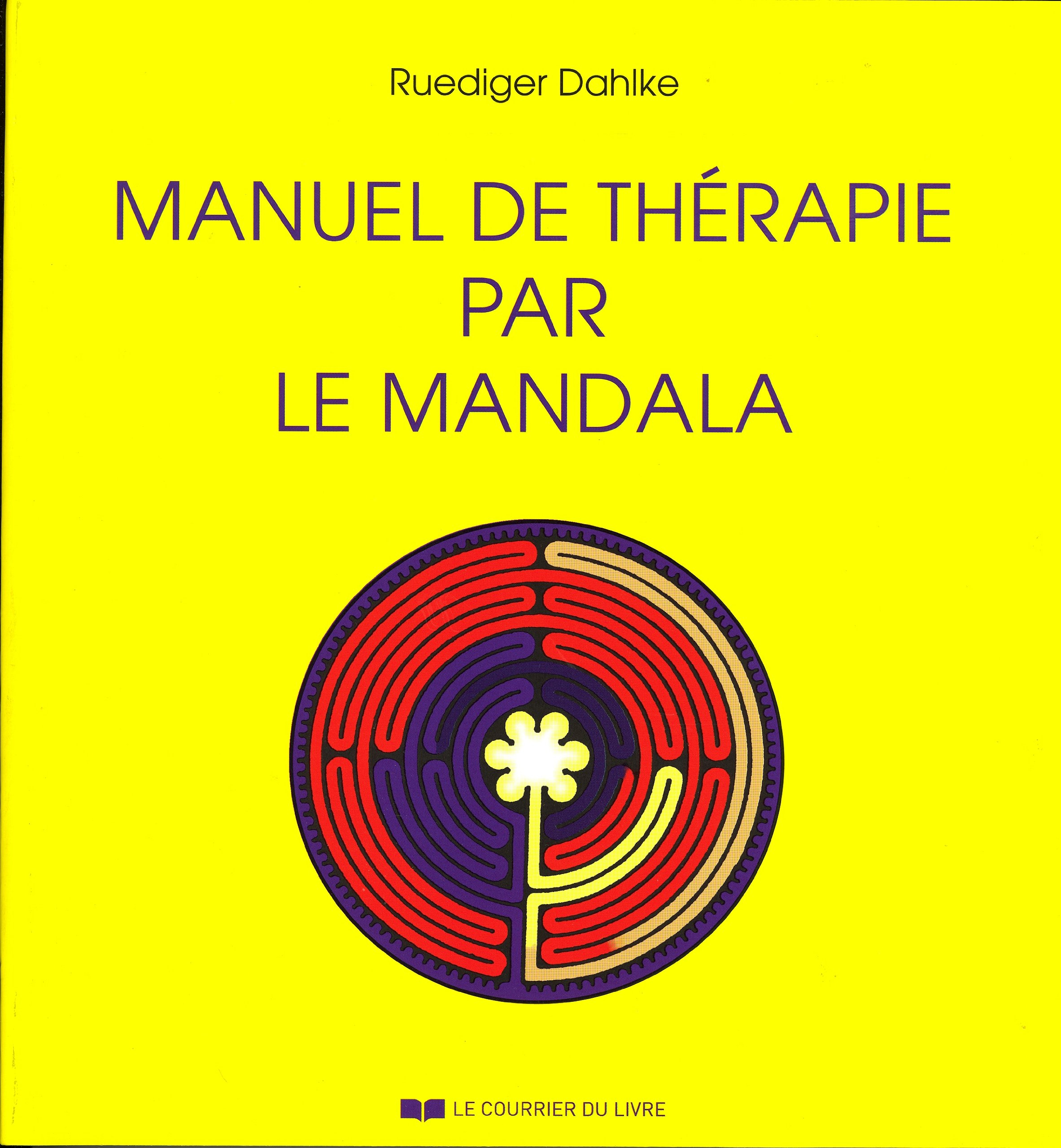 Manuel de thérapie par le mandala