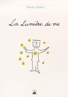La lumière de vie