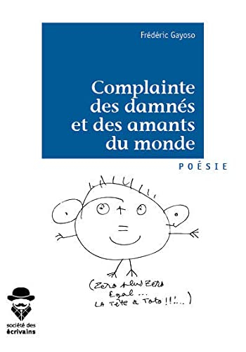 Complainte des damnés et des amants du monde