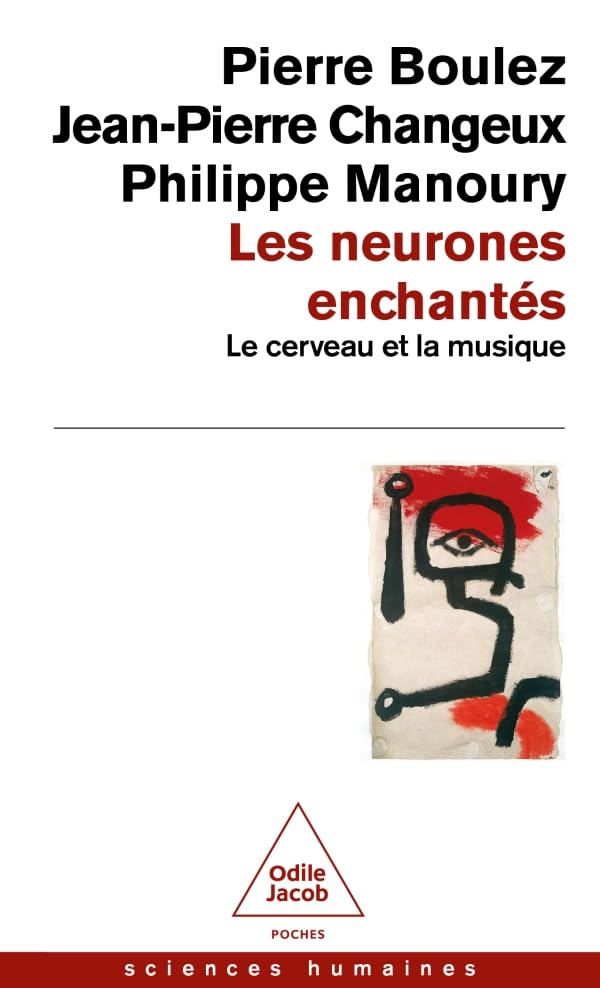 Les neurones enchantés : le cerveau et la musique