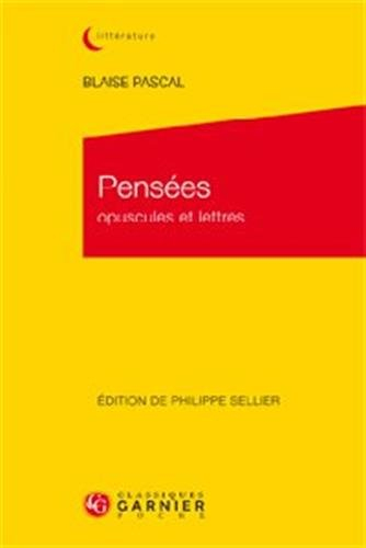 Pensées : opuscules et lettres
