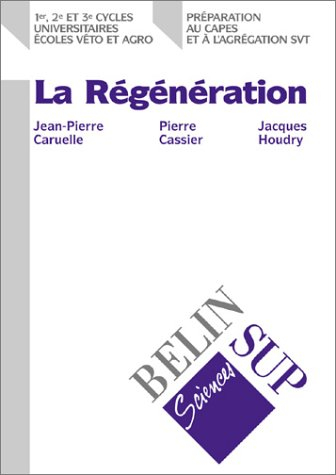 La régénération
