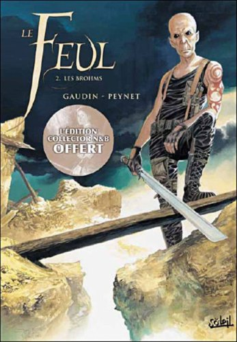 Le feul. Vol. 2. Les Brohms