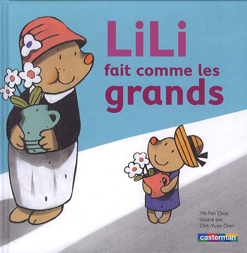 Lili. Vol. 2. Lili fait comme les grands